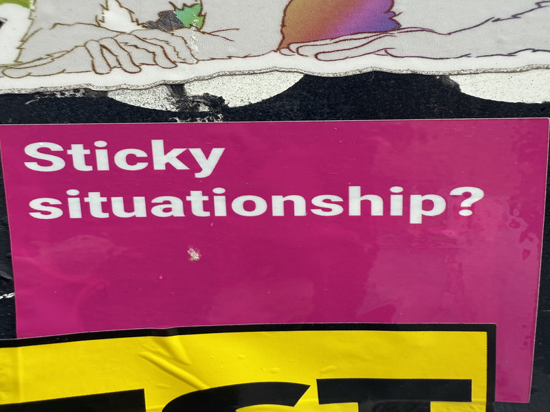 Sticky Situationship?